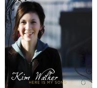 Walker, Kim - Here Is My Song