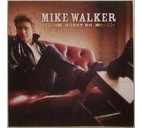 Walker, Mike - Honey Do