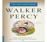 Walker Percy The Last Gentleman Paperback Book Walker Percy Multicolor