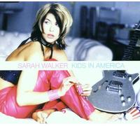 Walker,Sarah - Kids in America/Lonely Tear