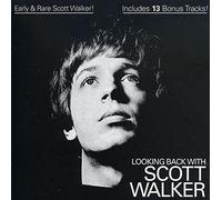 Walker, Scott - Looking Back With Scott Walker
