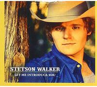 Walker, Stetson - Let Me Introduce You