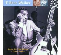 Walker, T-Bone - Back On The Scene: Texas 1966
