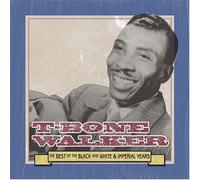 Walker, T-Bone - Best of the Black & White & Imperial Years