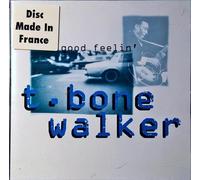 Walker, T-Bone - Good Feelin'