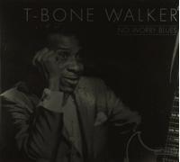 Walker T Bone - No Worry Blues