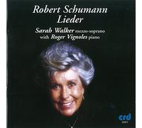 Walker/Vignoles - Robert Schumann: Lieder