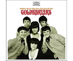Walkin' Down the Line: The Best of the Goldebriars by GOLDEBRIARS (2013-08-03)