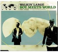 Walkin' Large Feat.Brixx - Boy Meets World/Boy Meets Worl