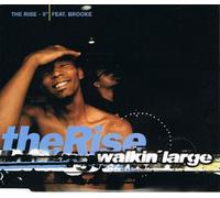 Walkin' Large - The Rise