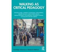 Walking as Critical Pedagogy