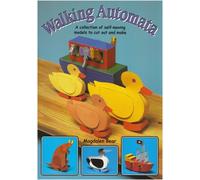 Walking Automata: A Collection of Self-Moving Models to Cut Out and Make by Magdalen Bear (1999-01-01)