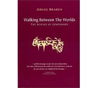 Walking Between the Worlds: The Science of Compassion