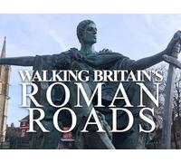 Walking Britain's Roman Roads