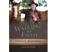Walking by Faith: A daily devotional