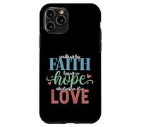 Walking By Faith Living Hope Abiding In His Love Case for iPhone 11 Pro