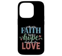 Walking By Faith Living Hope Abiding In His Love Case for iPhone 14 Pro