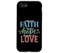 Walking By Faith Living Hope Abiding In His Love Case for iPhone SE (2020) / 7/8