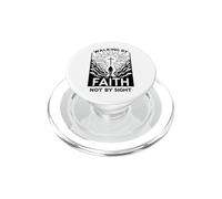 Walking by Faith Not by Sight God Christian Bible Verse PopSockets PopGrip for MagSafe