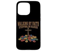 Walking By Faith Stepping On Blocks Christian Mom Case for iPhone 15 Pro Max