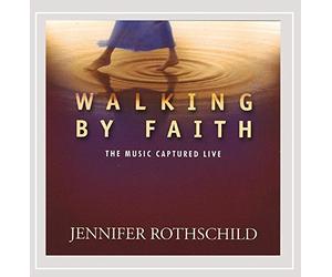 Walking By Faith: The Music Captured Live