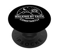 Walking By Faith Tripping Constantly Inspirational Christian PopSockets Adhesive PopGrip