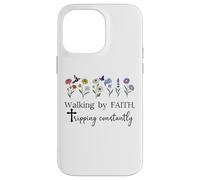 Walking By Faith Tripping Constantly Jesus Cross Christian Case for iPhone 14 Pro Max