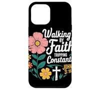 Walking By Faith Tripping Constantly John 3 16 Christian Case for iPhone 12 Pro Max