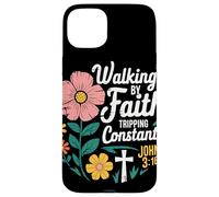 Walking By Faith Tripping Constantly John 3 16 Christian Case for iPhone 15 Plus