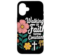Walking By Faith Tripping Constantly John 3 16 Christian Case for iPhone 16