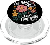 Walking By Faith Tripping Constantly John 3 16 Christian PopSockets PopGrip for MagSafe