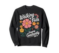Walking By Faith Tripping Constantly John 3 16 Christian Sweatshirt
