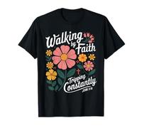 Walking by Faith Tripping Constantly John 3 16 Christian T-Shirt