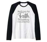 Walking by Faith, Tripping Constantly Raglan Baseball Tee
