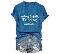 Walking by Faith Tripping Constantly Religious Faith Tshirt Women (Blue L)