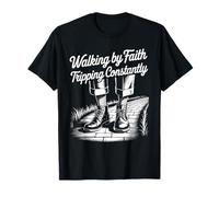 Walking by Faith Tripping Constantly T-Shirt