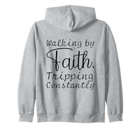 Walking by Faith, Tripping Constantly Zip Hoodie