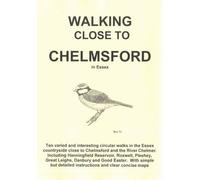 Walking Close to Chelmsford