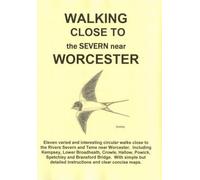 Walking Close to the Severn Near Worcester