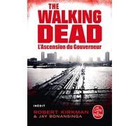Walking Dead, Tome 1 : L'ascension du gouverneur