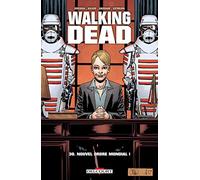 Walking dead - tome 30 Nouvel ordre mondial (30)