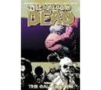 Walking Dead Volume 7: The Calm Before