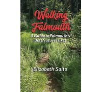Walking Falmouth: A Guide to Falmouth's Best Nature Hikes