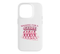 Walking for a Cure Pink Ribbon Breast Cancer Shirt Case for iPhone 14 Pro