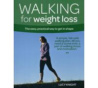 Walking for Weight Loss (Weight Loss Series)