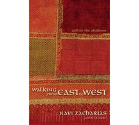 Walking from East to West: God in the Shadows