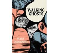 Walking Ghosts: Short Stories
