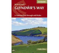 Walking Glyndwr's Way: A National Trail through mid-Wales (Cicerone National Trail Guides)