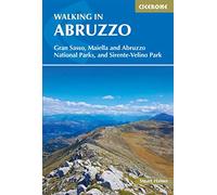 Walking in Abruzzo : Gran Sasso, Maiella and Abruzzo National Parks, and Sirente-Velino Regional Park