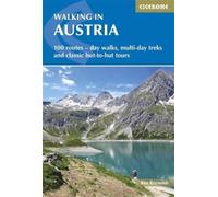 Walking in Austria : 101 routes - day walks, multi-day treks and classic hut-to-hut tours
